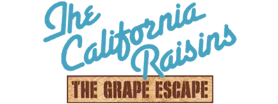 Logo of California Raisins, The - The Grape Escape  (Prototype)